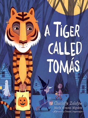 cover image of A Tiger Called Tomás
